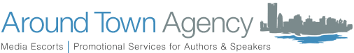 Around Town Agency - Media Escorts - Promotional Services for Authors and Speakers